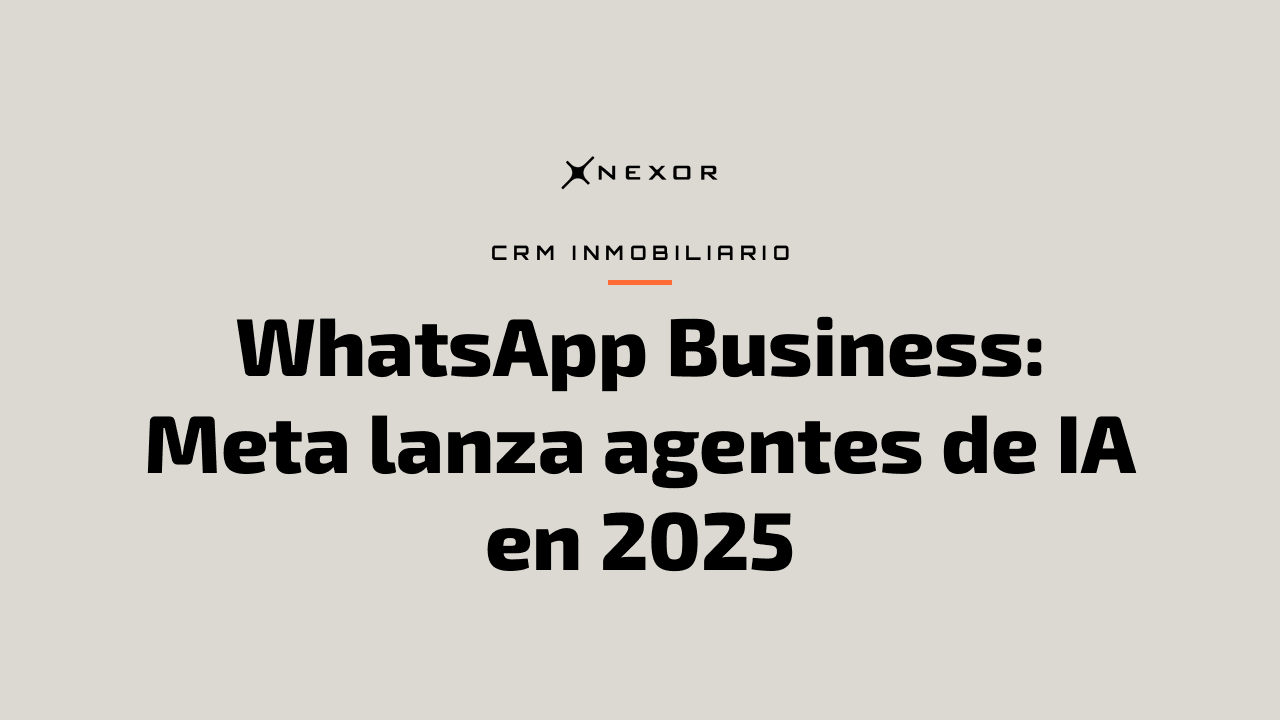 WhatsApp Business: Meta lanza agentes de IA en 2025
