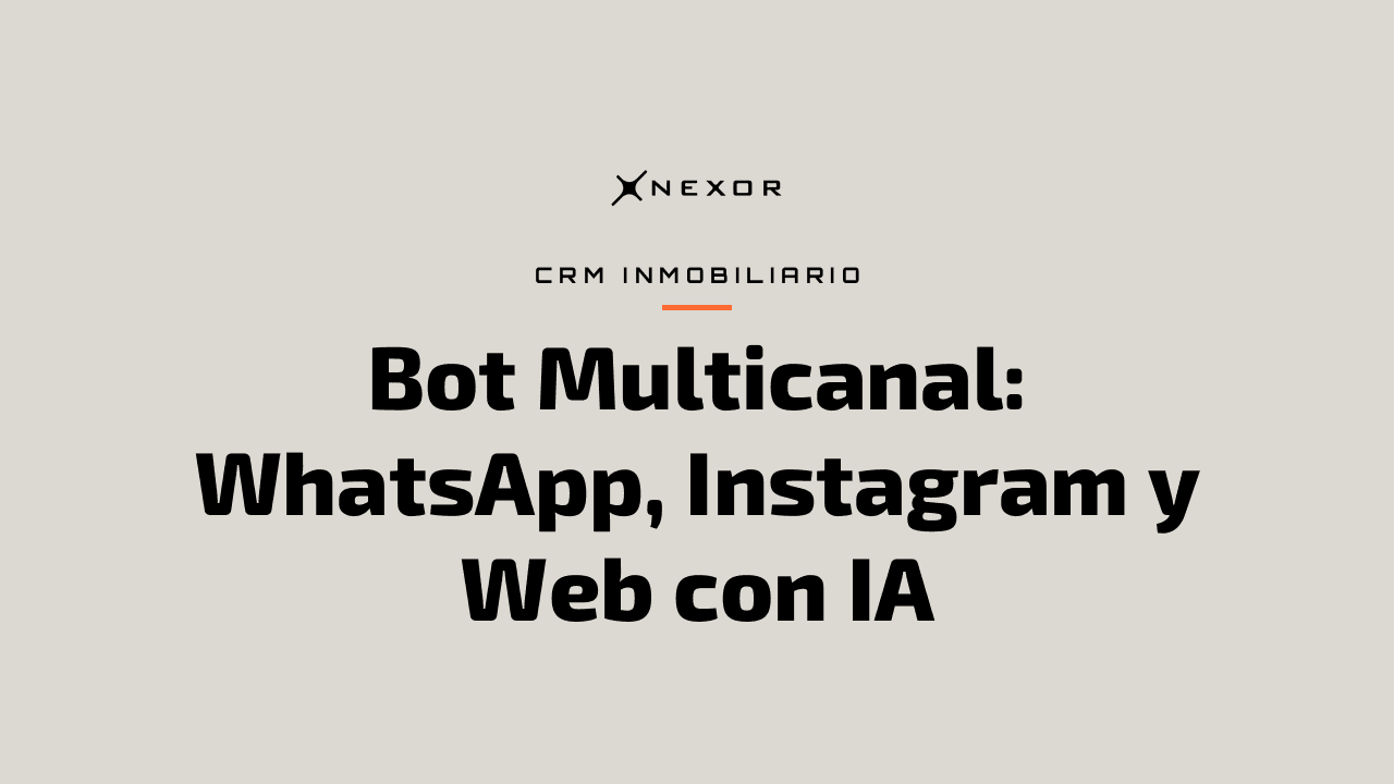 Bot Multicanal: WhatsApp, Instagram y Web con IA