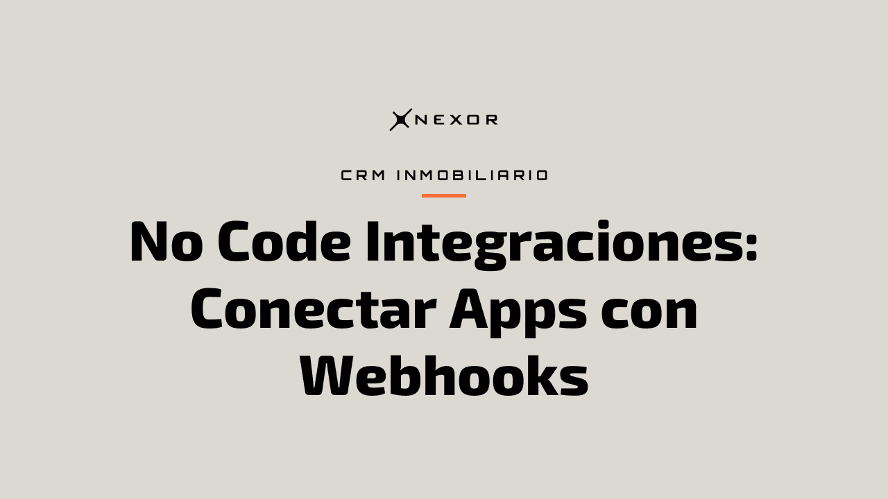 No Code Integraciones: Conectar Apps con Webhooks