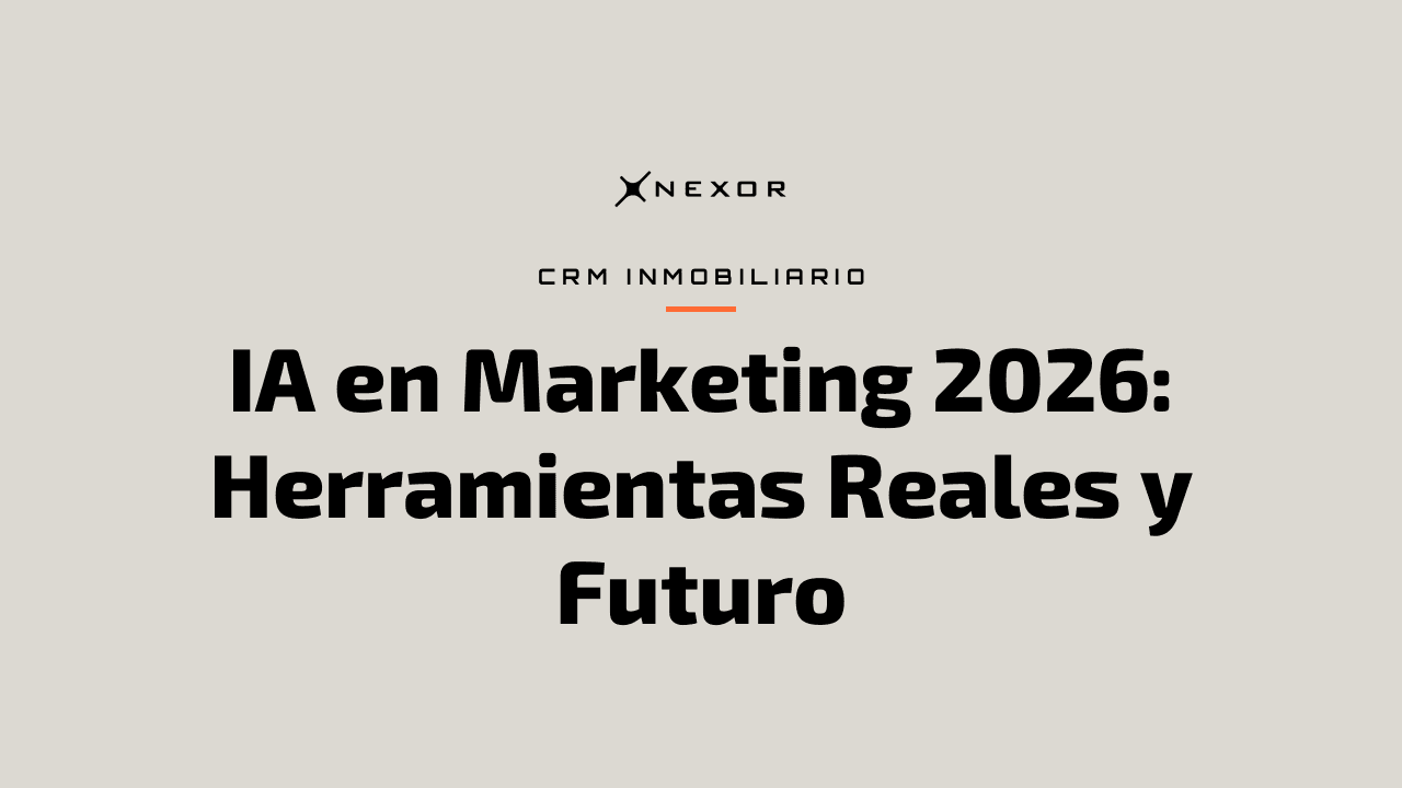 IA en Marketing 2026: Herramientas Reales y Futuro