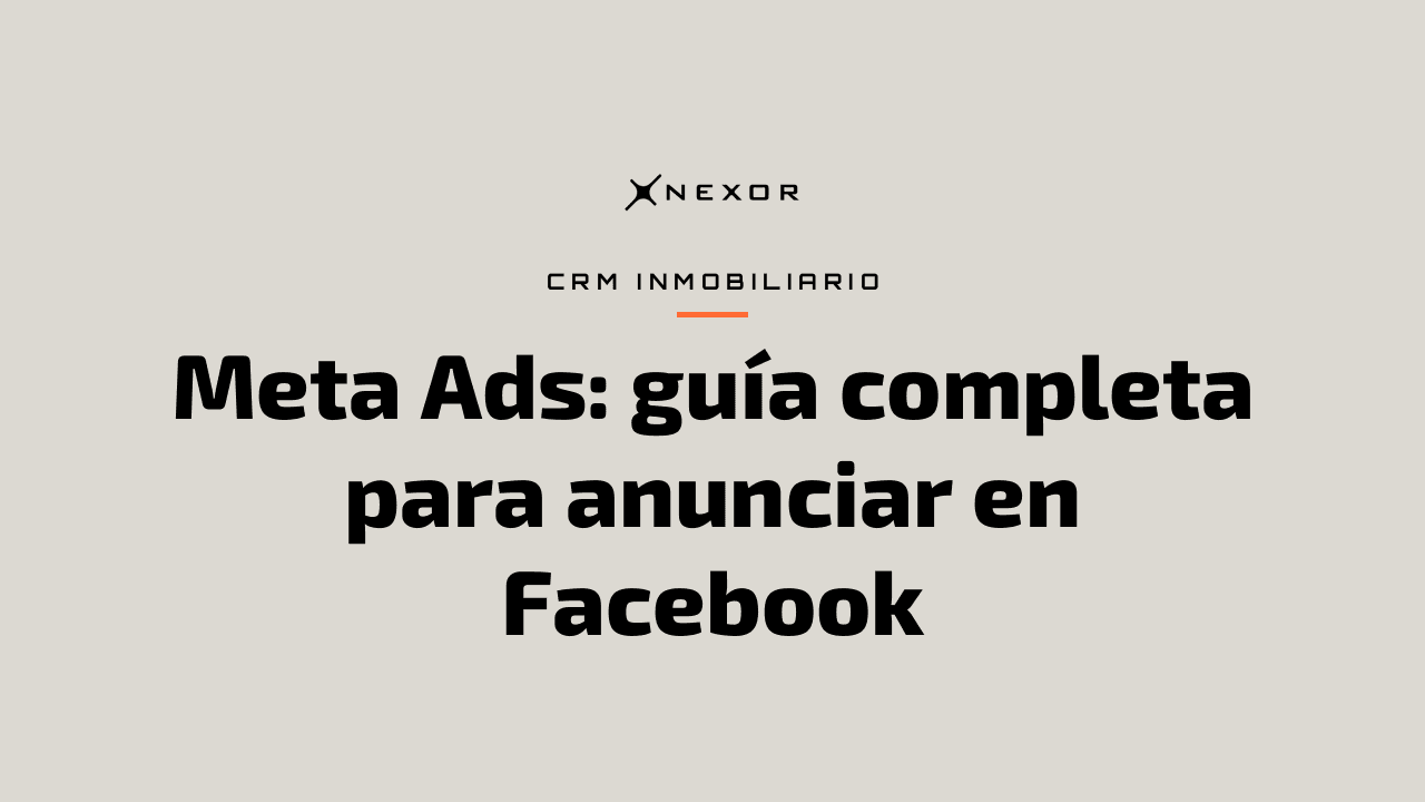 Meta Ads: guía completa para anunciar en Facebook