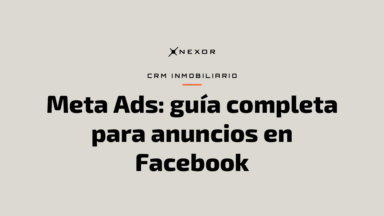 Meta Ads: guía completa para anuncios en Facebook