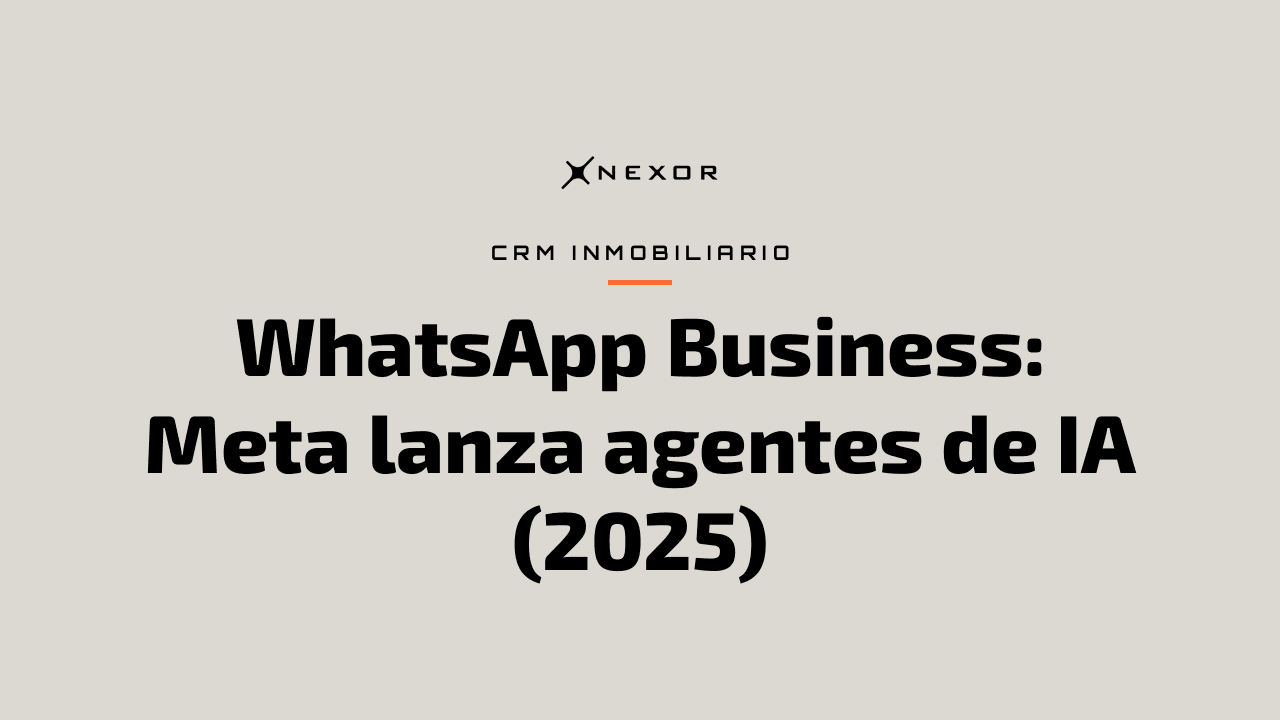 WhatsApp Business: Meta lanza agentes de IA (2025)