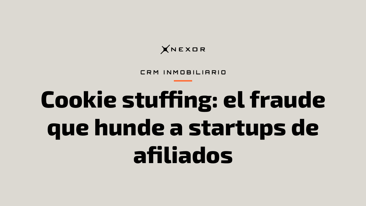 Cookie stuffing: el fraude que hunde a startups de afiliados