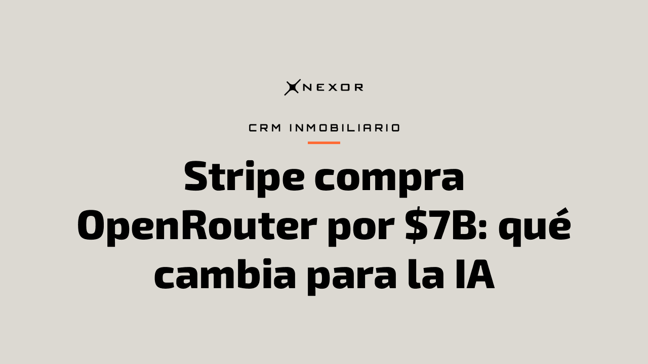 Stripe compra OpenRouter por $7B: qué cambia para la IA