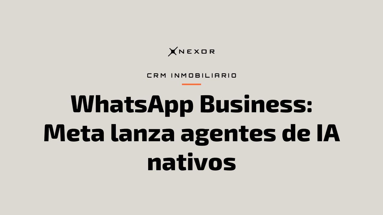 WhatsApp Business: Meta lanza agentes de IA nativos
