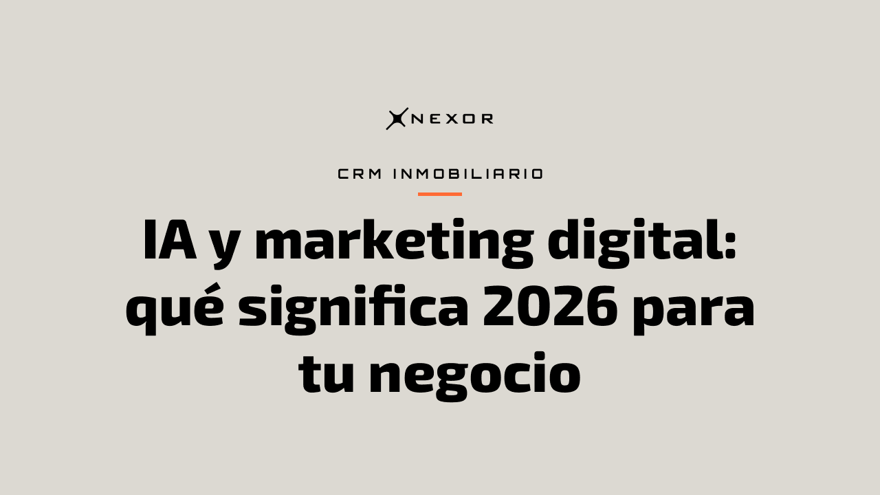 IA y marketing digital: qué significa 2026 para tu negocio