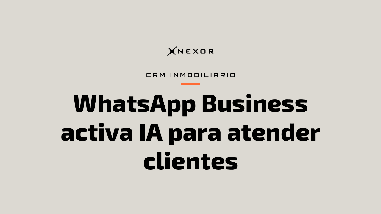 WhatsApp Business activa IA para atender clientes